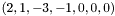 $(2, 1, -3, -1, 0, 0, 0)$