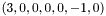 $(3, 0, 0, 0, 0, -1, 0)$
